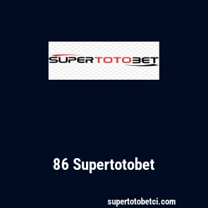 86 Supertotobet